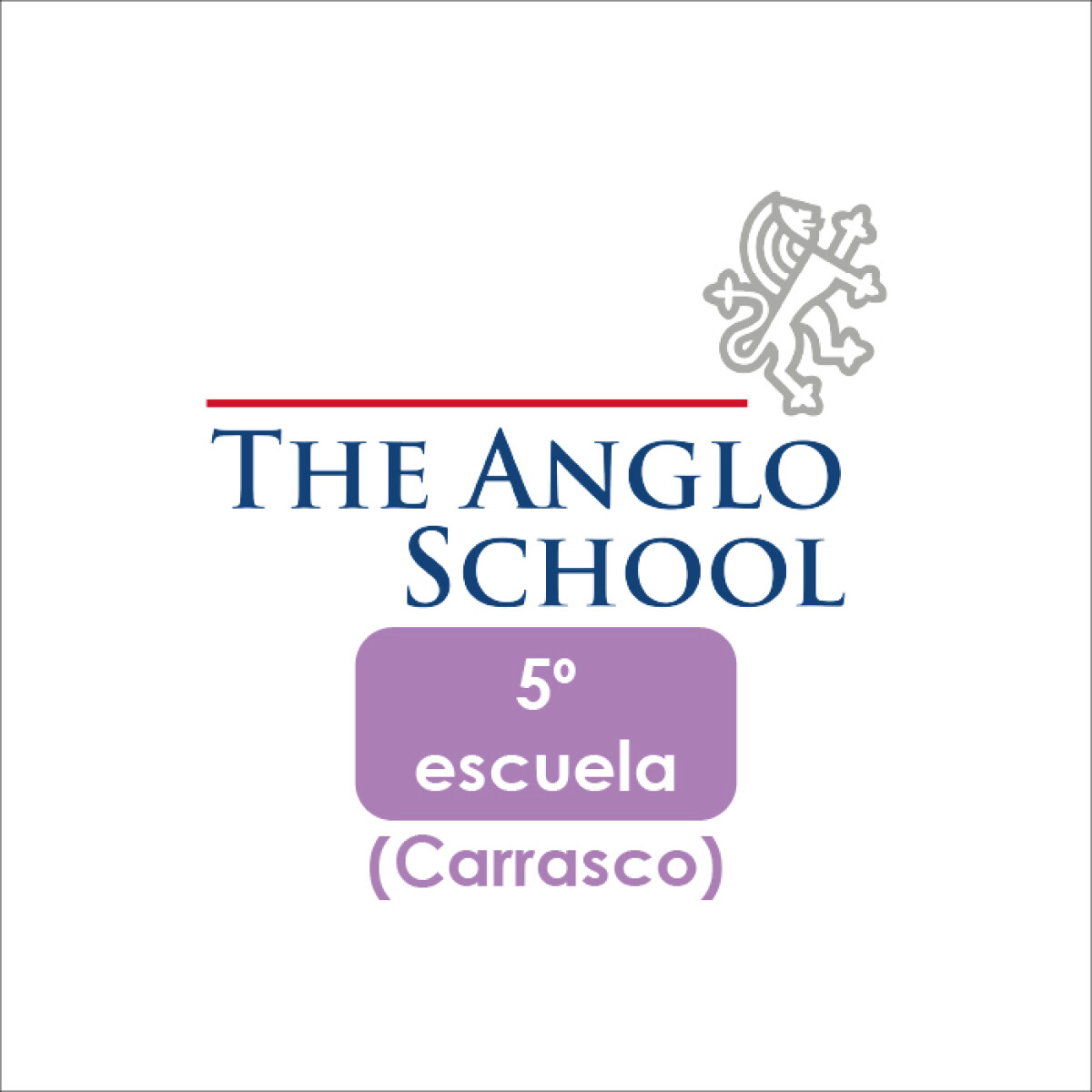 Lista de Materiales Escolares The Anglo School - 5º Carrasco 