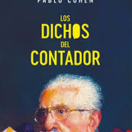 LOS DICHOS DEL CONTADOR LOS DICHOS DEL CONTADOR