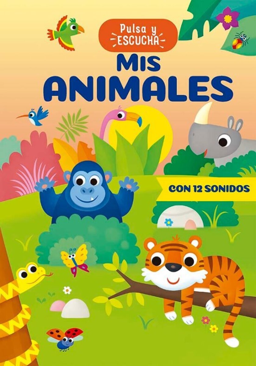 PULSA Y ESCUCHA. MIS ANIMALES 