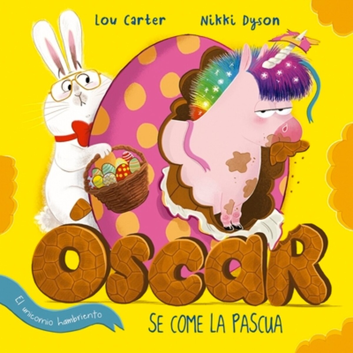 Oscar El Unicornio Hambriento Se Come La Pascua 