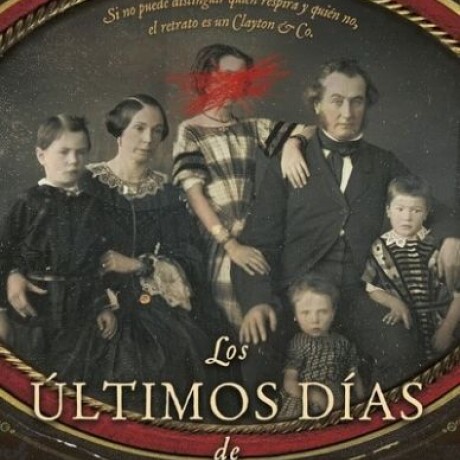 LOS ULTIMOS DIAS DE CLAYTON & CO LOS ULTIMOS DIAS DE CLAYTON & CO