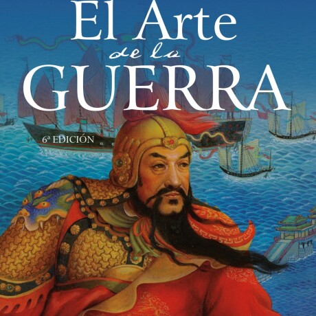 ARTE DE LA GUERRA, EL ARTE DE LA GUERRA, EL