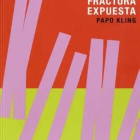 FRACTURA EXPUESTA FRACTURA EXPUESTA