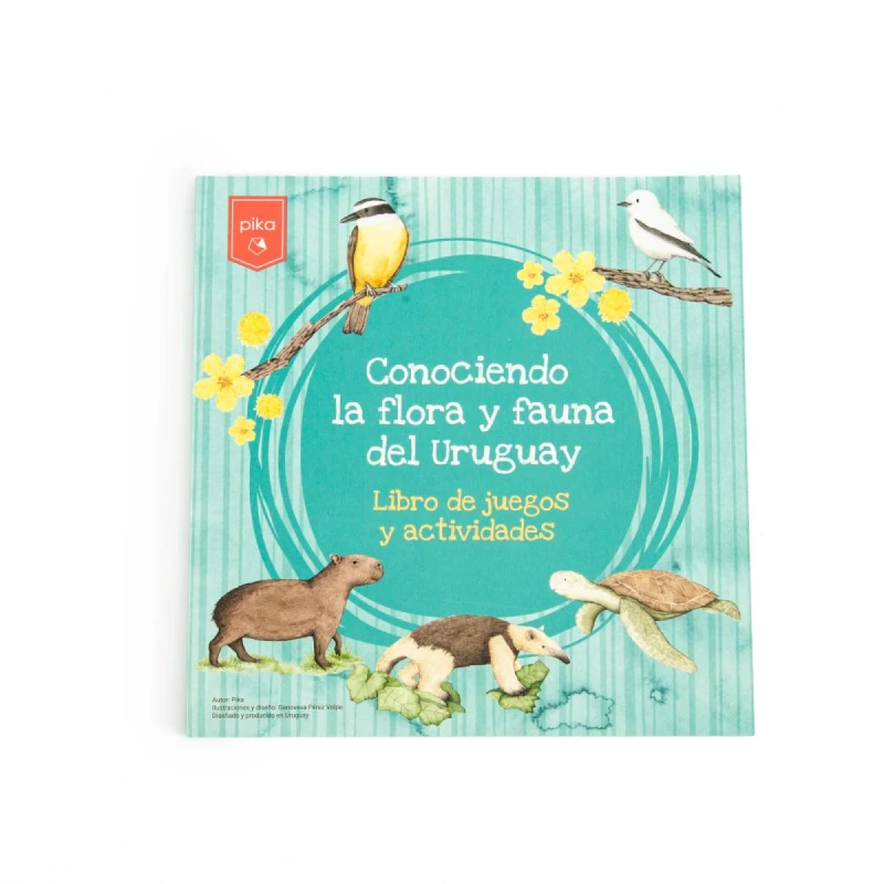 Libro Conociendo la Flora y Fauna del Uruguay Libro Conociendo la Flora y Fauna del Uruguay