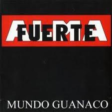 (l) Almafuerte-mundo Guanaco - Vinilo (l) Almafuerte-mundo Guanaco - Vinilo