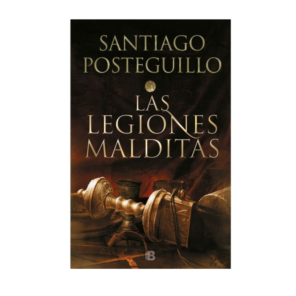 LAS LEGIONES MALDITAS LAS LEGIONES MALDITAS