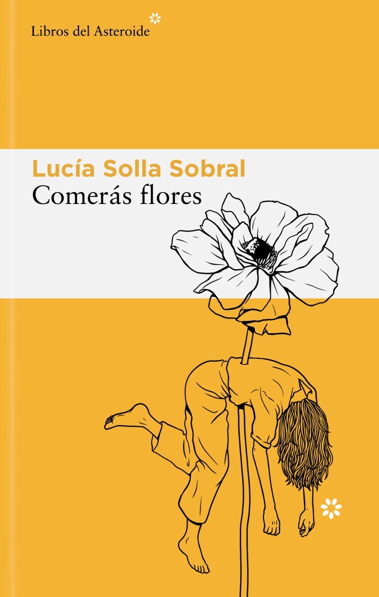 Comerás flores 