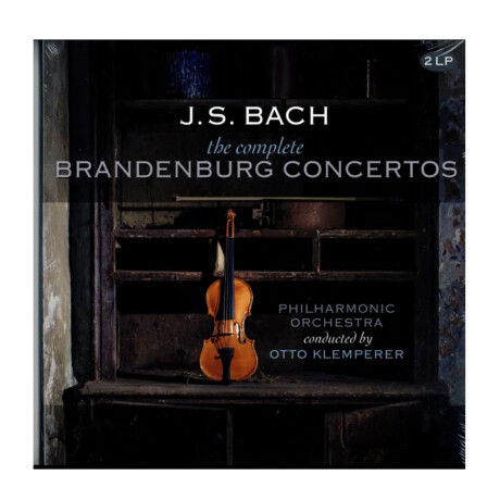Bach, Johann Sebastian - Complete Brandenburg.. - Vinilo Bach, Johann Sebastian - Complete Brandenburg.. - Vinilo