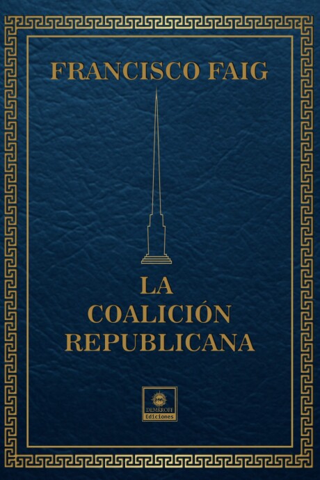 COALICION REPUBLICANA, LA COALICION REPUBLICANA, LA