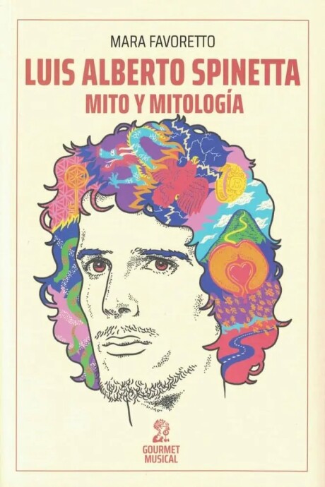LUIS ALBERTO SPINETTA MITO Y MITOLOGIA LUIS ALBERTO SPINETTA MITO Y MITOLOGIA