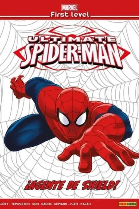 MARVEL FIRST LEVEL. ULTIMATE SPIDERMAN. AGENTES DE SHIEL MARVEL FIRST LEVEL. ULTIMATE SPIDERMAN. AGENTES DE SHIEL