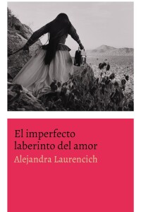 Imperfecto Laberinto Del Amor, El Imperfecto Laberinto Del Amor, El