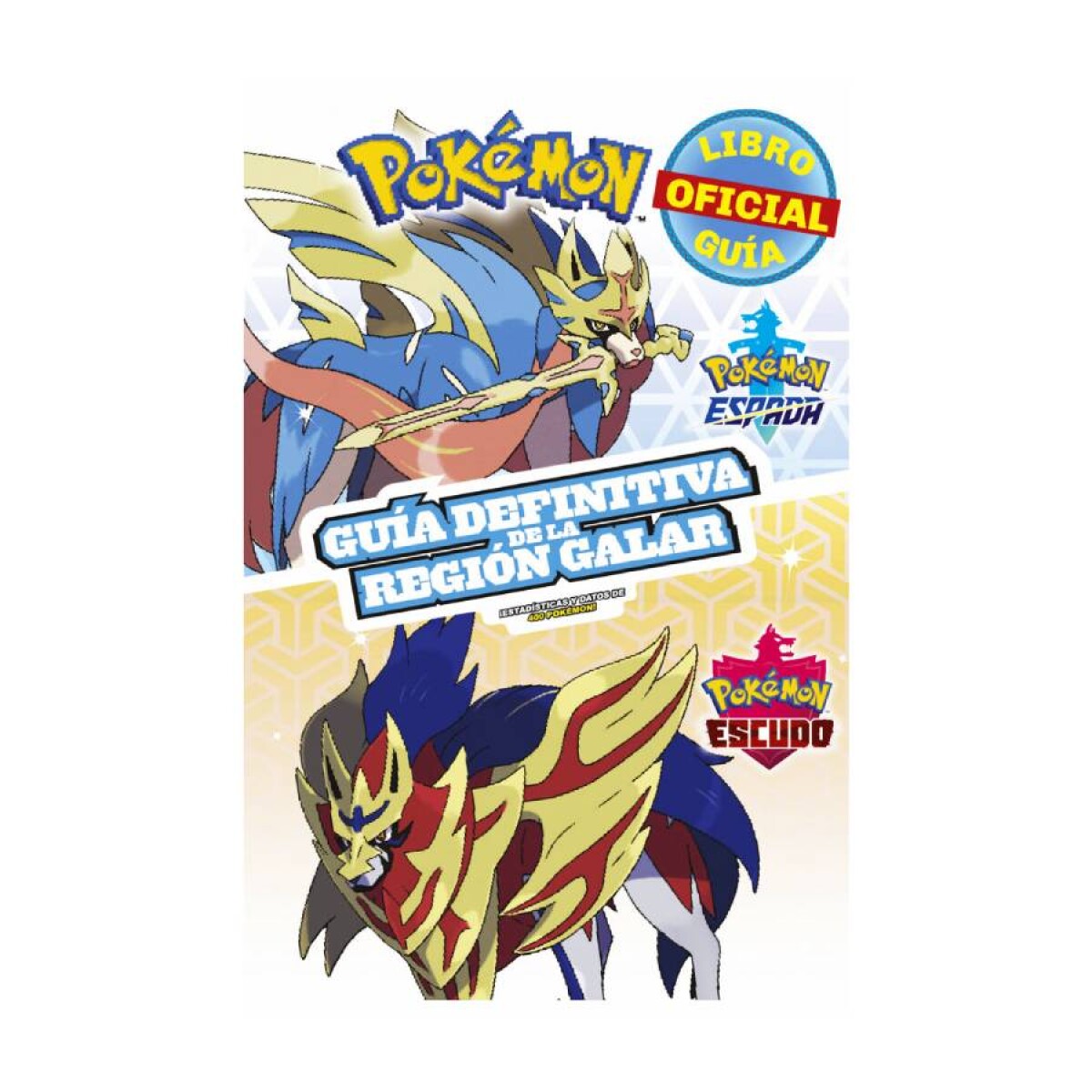 Pokémon Guía Definitiva de la Regíon Galar 