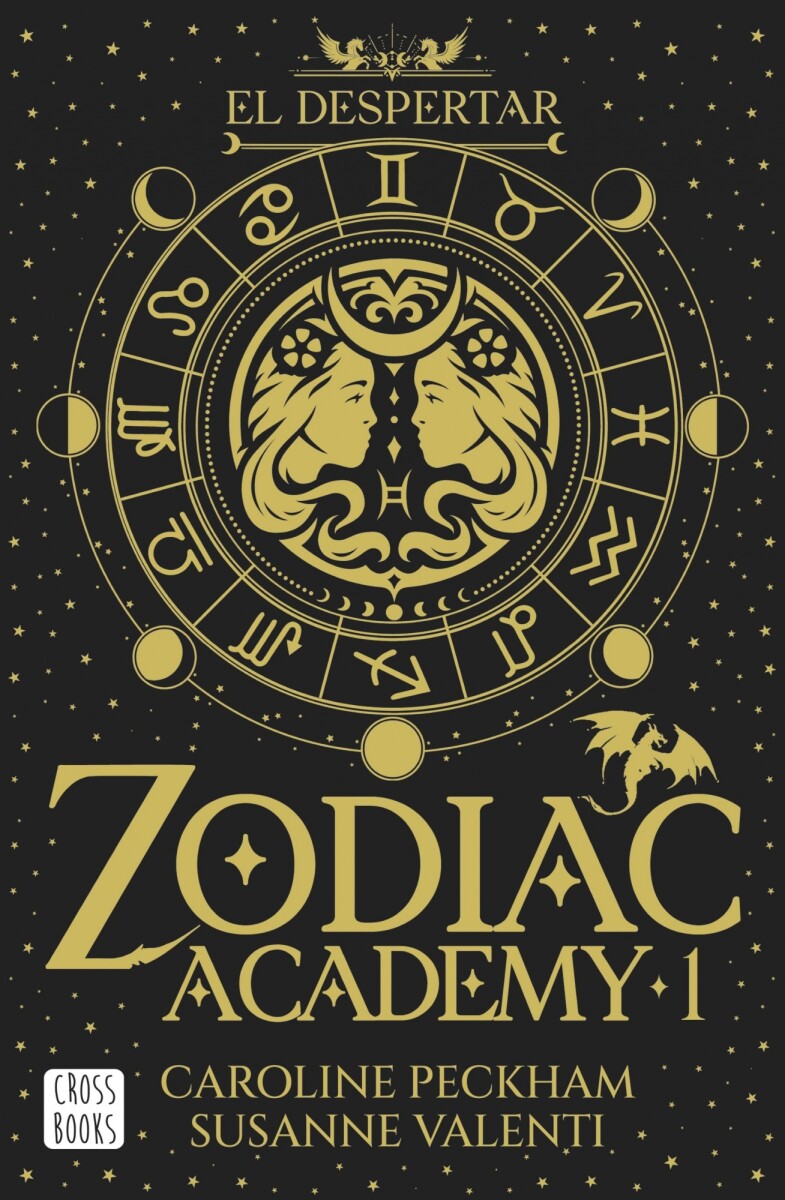 ZODIAC ACADEMY 1. EL DESPERTAR 