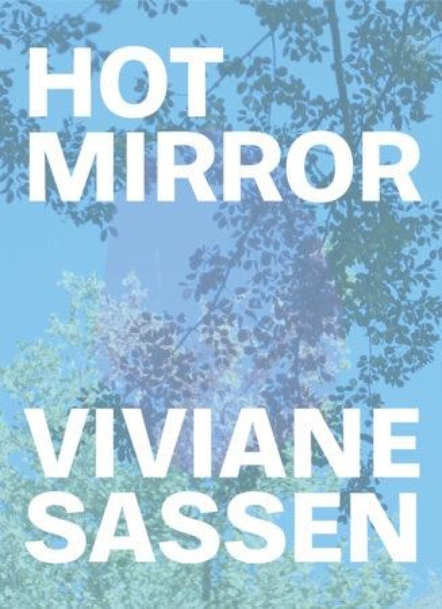 Viviane Sassen: Hot Mirror 