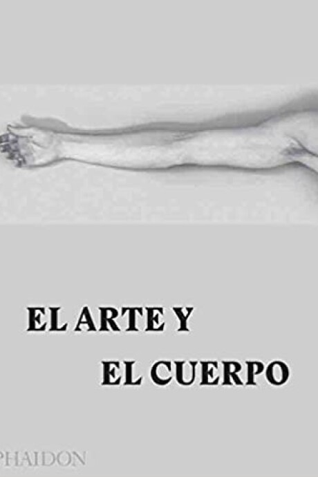 EL ARTE Y EL CUERPO EL ARTE Y EL CUERPO