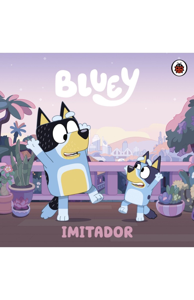 BLUEY UN CUENTO IMITADOR 