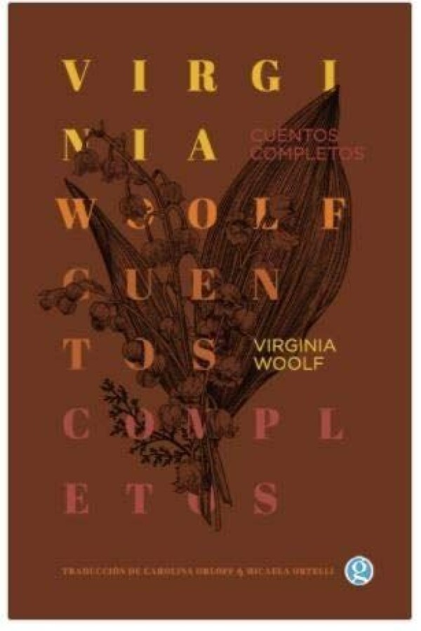 Cuentos Completos Virginia Woolf Cuentos Completos Virginia Woolf
