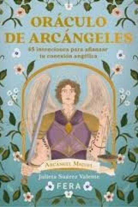 ORACULO DE LOS ARCANGELES ORACULO DE LOS ARCANGELES