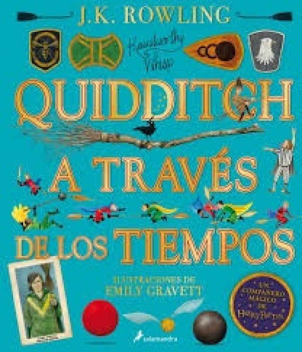 Quidditch A Traves De Los Tiempos (ilustrado) 