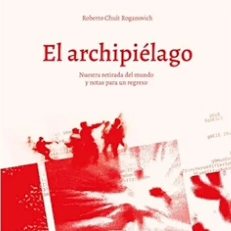 EL ARCHIPIELAGO EL ARCHIPIELAGO