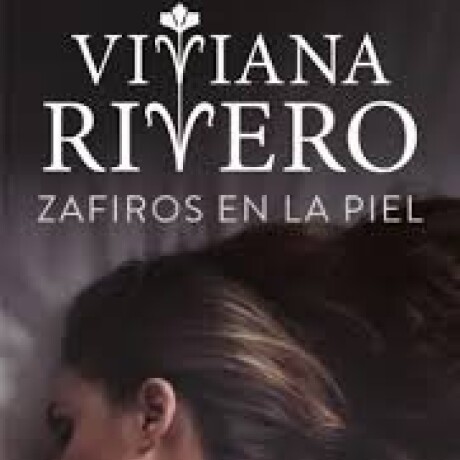 ZAFIROS EN LA PIEL ZAFIROS EN LA PIEL