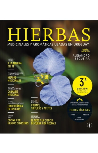 Hierbas. Especies medicinales y aromáticas usadas en Uruguay Hierbas. Especies medicinales y aromáticas usadas en Uruguay