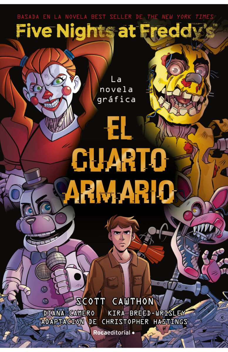 FIVE NIGHTS AT FREDDYS. LA NOVELA GRAFICA - EL CUARTO ARMARIO 