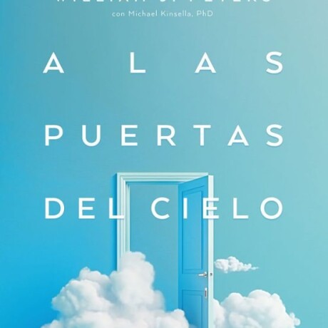 A LAS PUERTAS DEL CIELO A LAS PUERTAS DEL CIELO