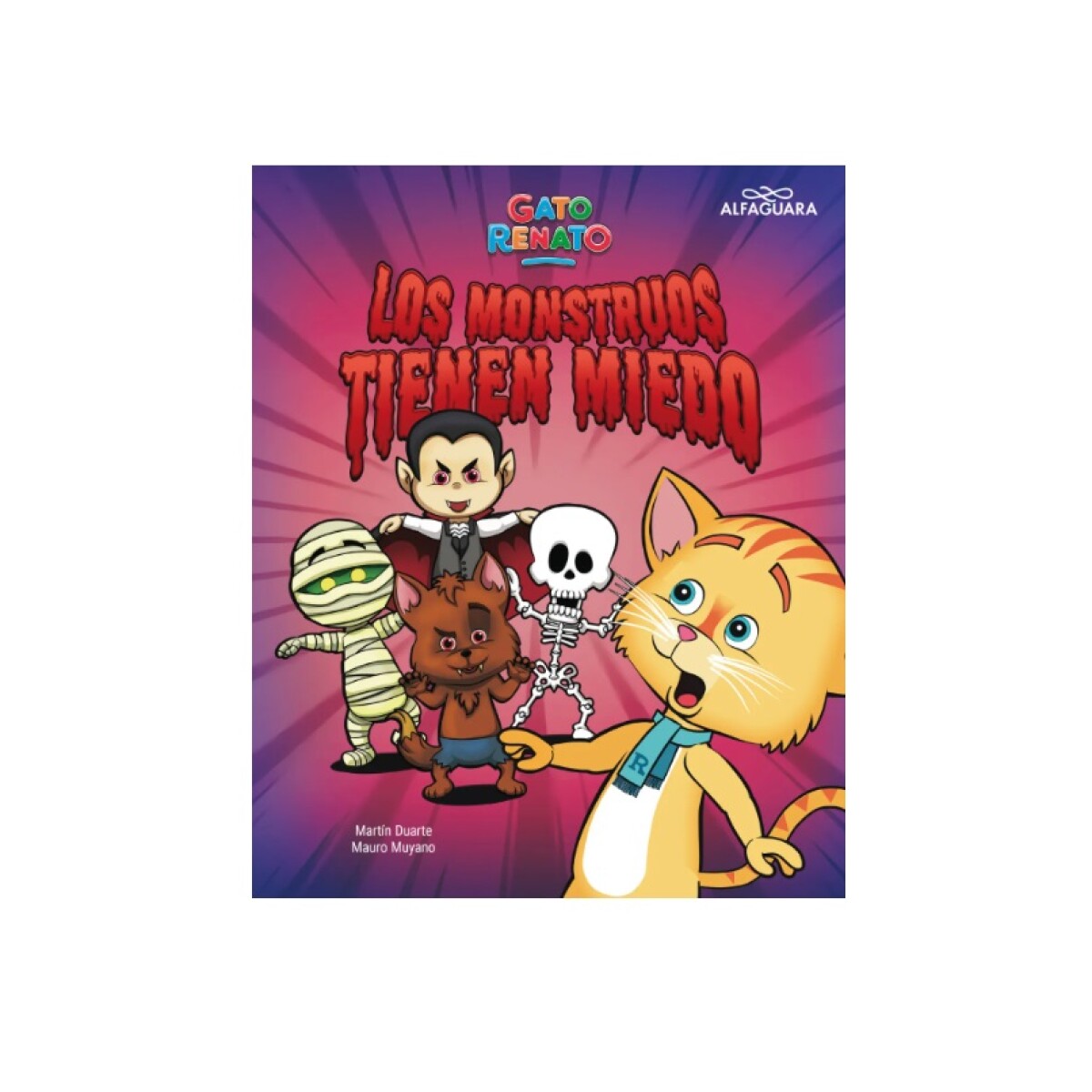 GATO RENATO. LOS MONSTRUOS TIENEN MIEDO 