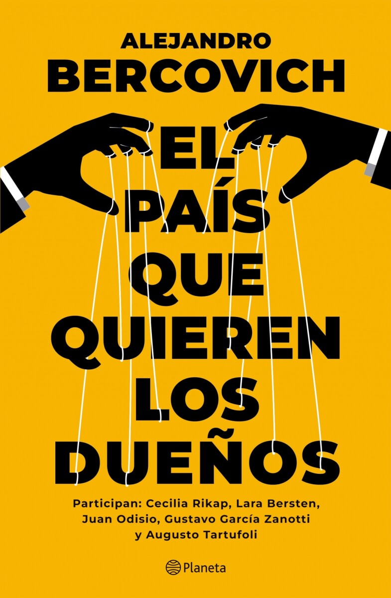 El país que quieren los dueños 
