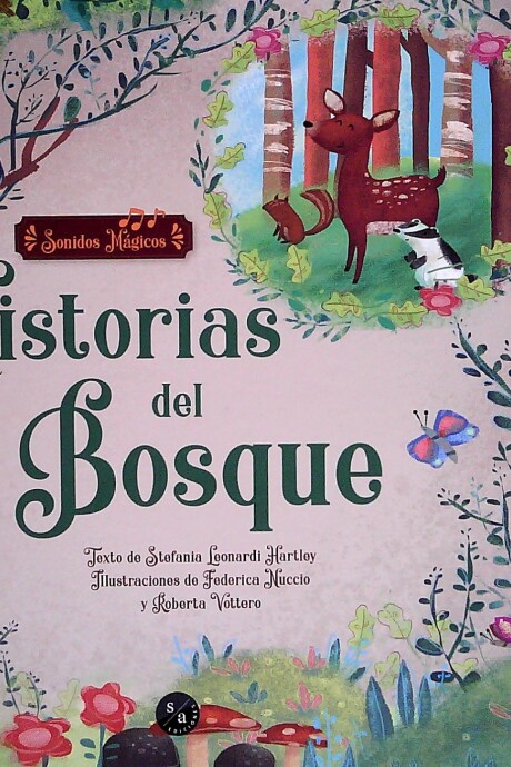 HISTORIAS DEL BOSQUE HISTORIAS DEL BOSQUE
