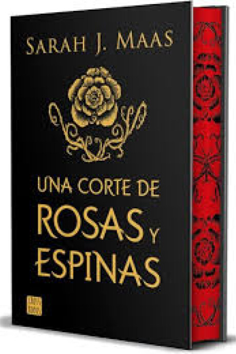 UNA CORTE DE ROSAS Y ESPINAS (1)- EDICIÓN ESPECIAL UNA CORTE DE ROSAS Y ESPINAS (1)- EDICIÓN ESPECIAL