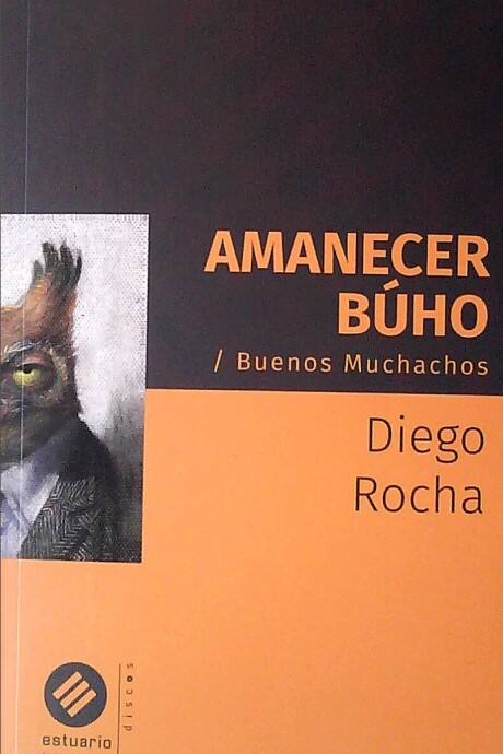 AMANECER BUHO. BUENOS MUCHACHOS AMANECER BUHO. BUENOS MUCHACHOS