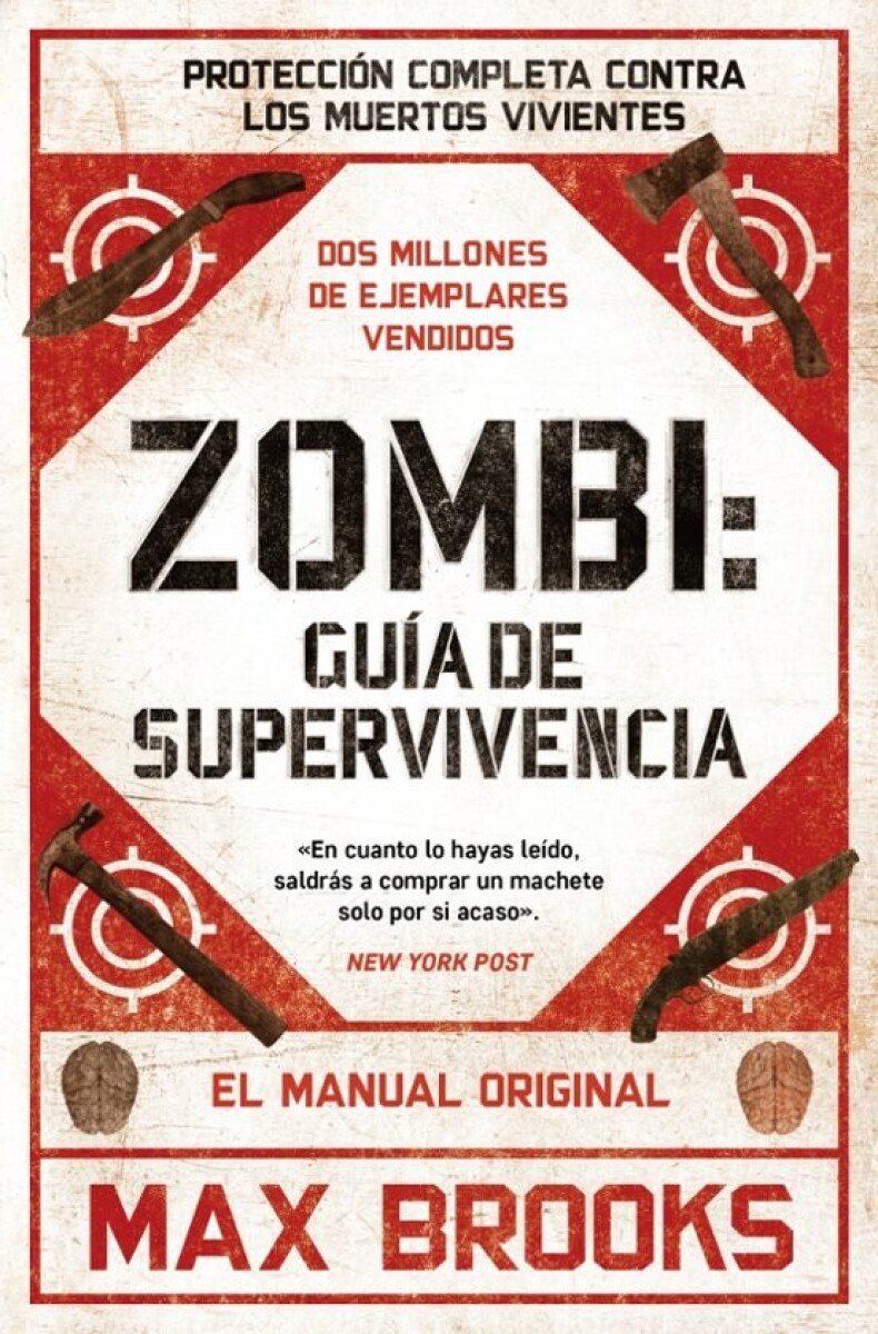 ZOMBI. GUIA DE SUPERVIVENCIA. PROTECCION COMPLETA CONTRA LOS MUERTOS VIVIENTES 