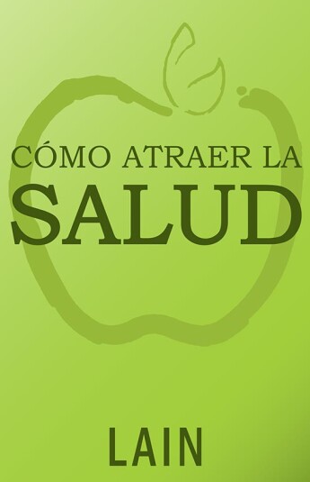 Como atraer la salud Como atraer la salud