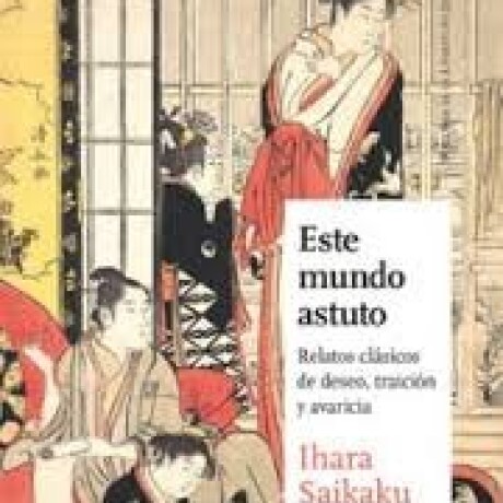 ESTE MUNDO ASTUTO ESTE MUNDO ASTUTO