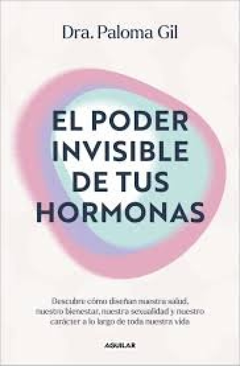 EL PODER INVISIBLE DE TUS HORMONAS 