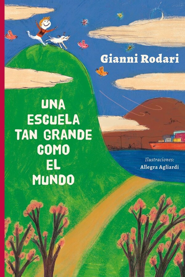 Una Escuela Tan Grande Como El Mundo Una Escuela Tan Grande Como El Mundo
