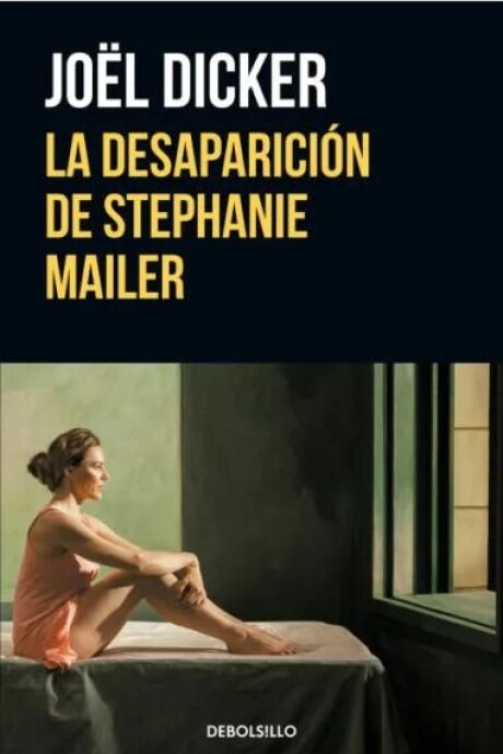 LA DESAPARICION DE STEPHANIE MAILER LA DESAPARICION DE STEPHANIE MAILER