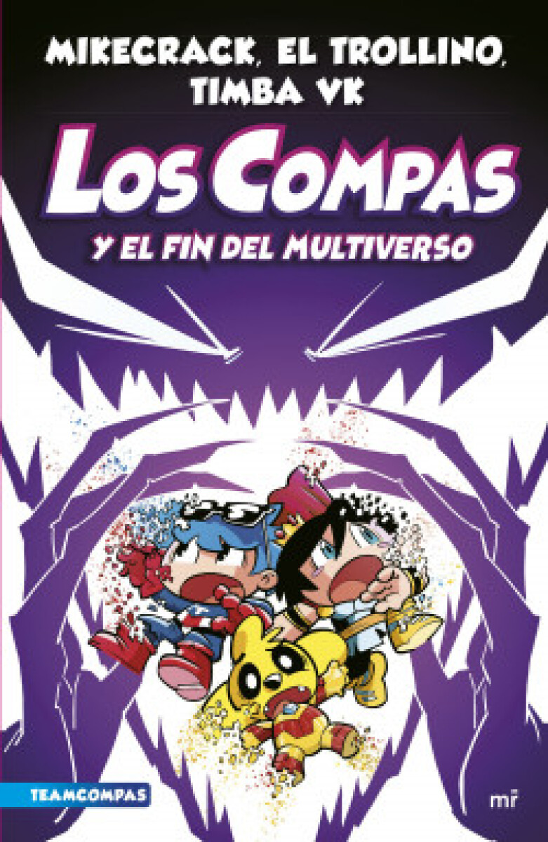 LOS COMPAS 10 Y EL FIN DEL MULTIVERSO 