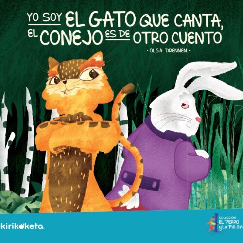 Yo Soy El Gato Que Canta, El Conejo Es De Otro Cuento Yo Soy El Gato Que Canta, El Conejo Es De Otro Cuento