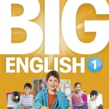 BIG ENGLISH 1 PUPILS BOOK WITH MY ENGLISH LAB BIG ENGLISH 1 PUPILS BOOK WITH MY ENGLISH LAB