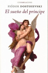 Sueño Del Príncipe, El Sueño Del Príncipe, El