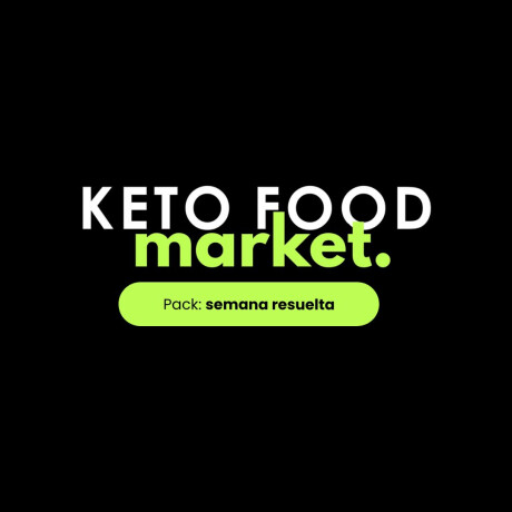 Semana Resuelta Keto Food Pack 3