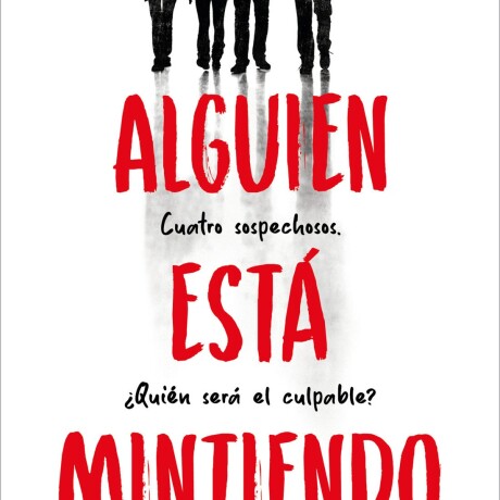 ALGUIEN ESTA MINTIENDO ALGUIEN ESTA MINTIENDO