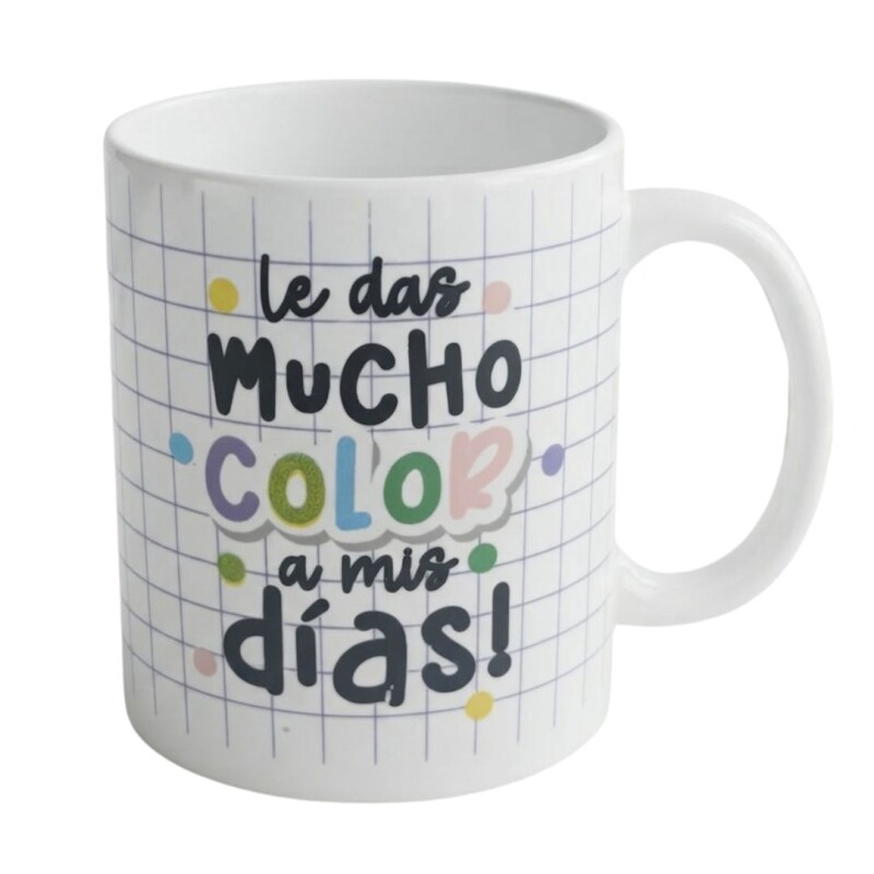 TAZA PORCELANA FRASE • 350ML TAZA PORCELANA FRASE • 350ML