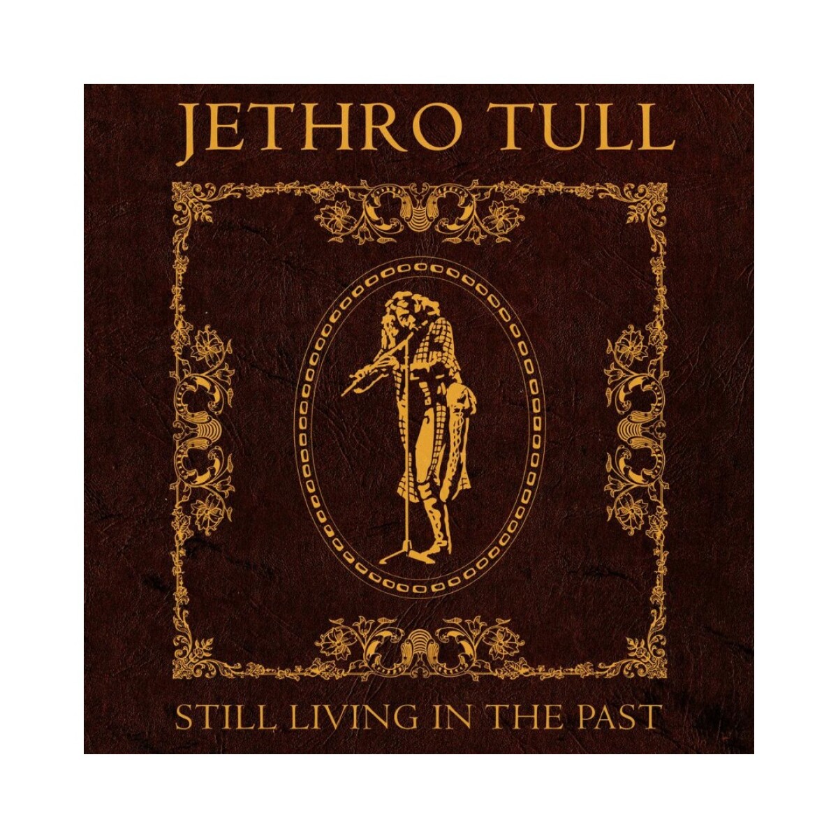 Jethro Tull / Still Living In The Past - Vinilo 
