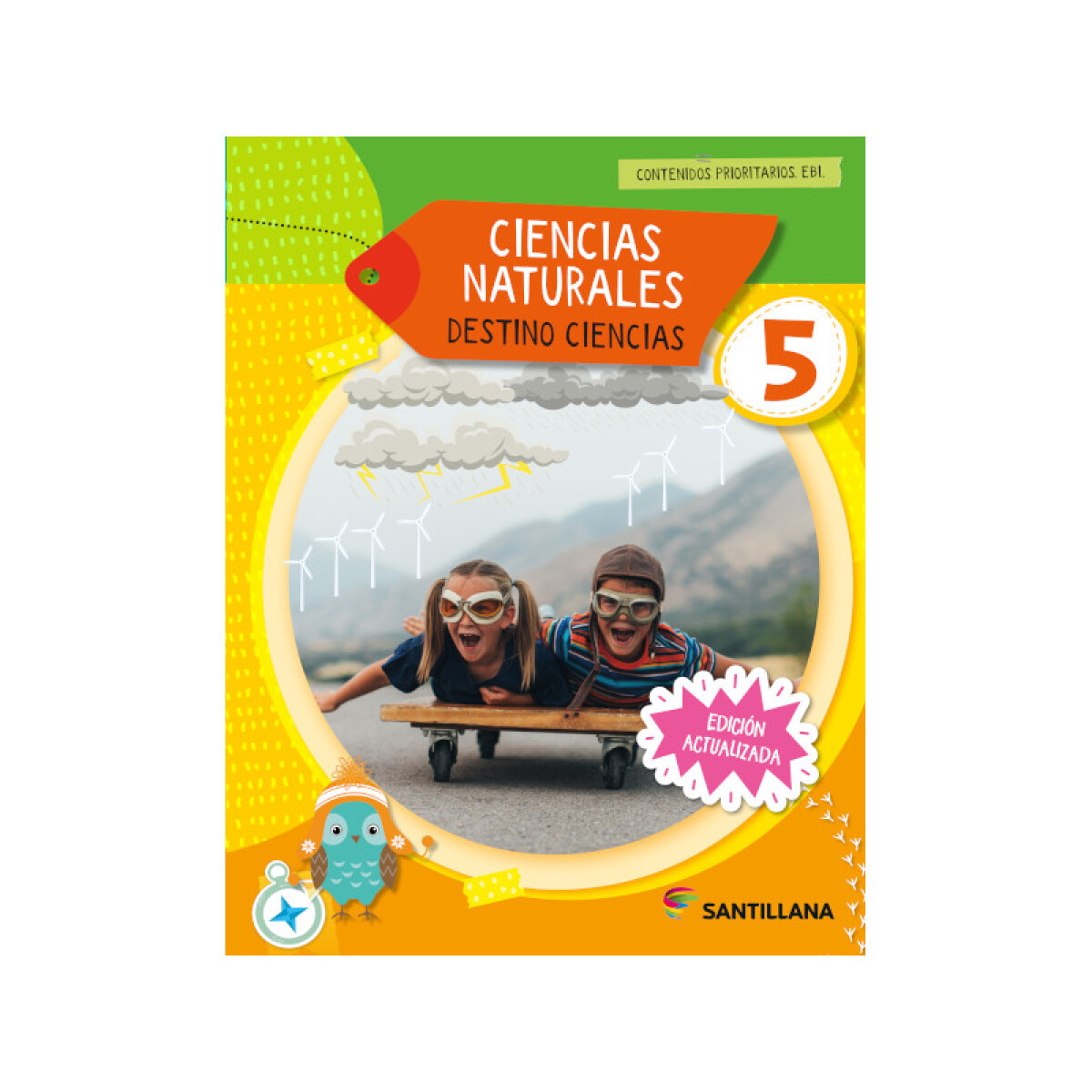 Ciencias naturales 5 - Destino ciencias Santillana (Edición actualizada) 