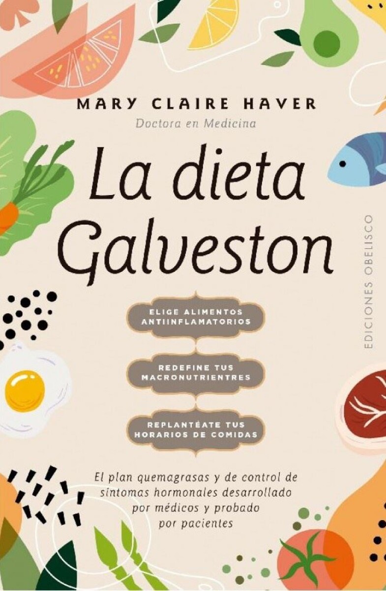Dieta Galveston, La 